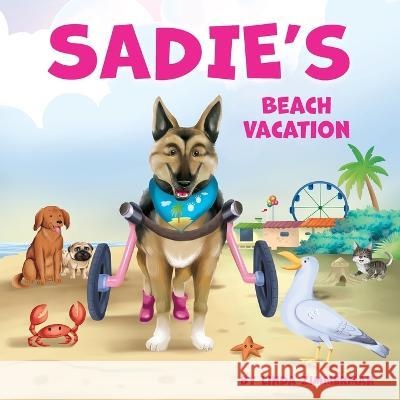 Sadie's Beach Vacation Linda Zimmerman   9781945169847