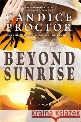 Beyond Sunrise Candice Proctor 9781945184024