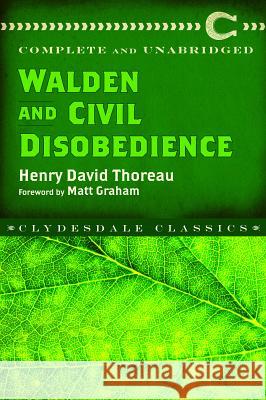 Walden and Civil Disobedience Henry David Thoreau Matt Graham 9781945186387 Clydesdale Press