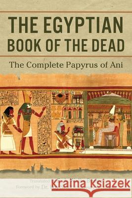 The Egyptian Book of the Dead: The Complete Papyrus of Ani  9781945186653 Clydesdale Press