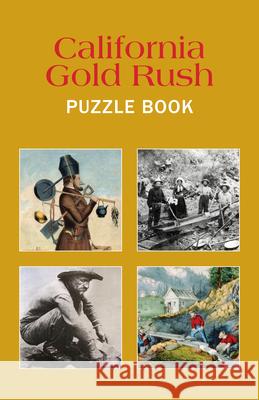 California Gold Rush Puzzle Book Grab a. Pencil Press 9781945187032 Grab a Pencil Press