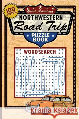 Great American Northwestern Road Trip Puzzle Book Applewood Books 9781945187216 Grab a Pencil Press