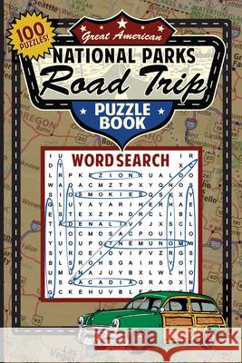 Great American National Parks Road Trip Puzzle Book Applewood Books 9781945187520 Grab a Pencil Press