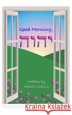 Good Morning, YHVH Minister 2. Others 9781945239878 Minister2others