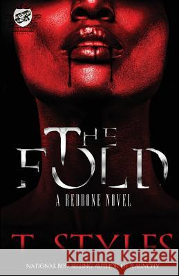 The Fold (The Cartel Publications Presents) T Styles 9781945240010 Cartel Publications