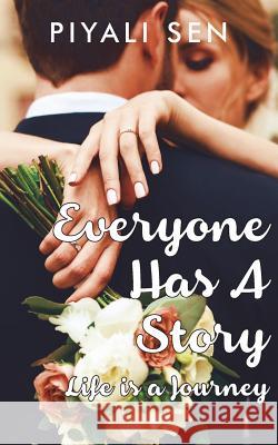 Everyone Has A Story Piyali Sen 9781945260469 Anthony Barnes Wise