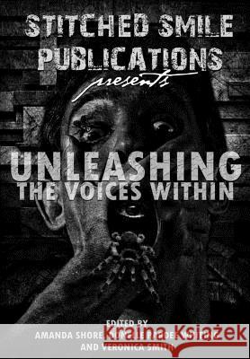 Unleash The Voices Within Vasquez, Lisa 9781945263064 Stitched Smile Publications