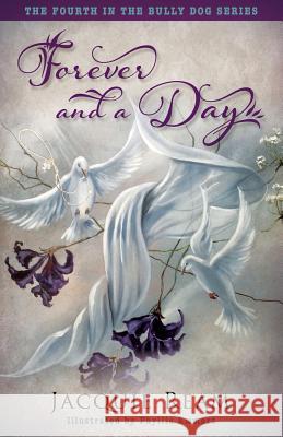 Forever and a Day Ream Jacquie Emmert Phyllis 9781945271625 Jacquie Ream