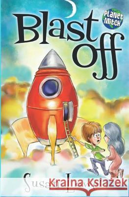 Blast Off Susan Lower 9781945274947