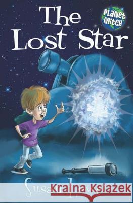 The Lost Star Susan Lower Izzy Lower 9781945274992 Time Glider Books