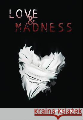 Love & Madness Athina Paris 9781945286124 Rockhill Publishing LLC