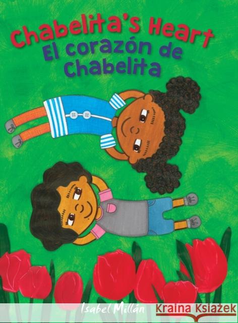 Chabelita's Heart: El corazón de Chabelita Isabel Millán 9781945289248 Reflection Press