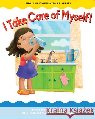 I Take Care of Myself! Gladys Rosa-Mendoza 9781945296314