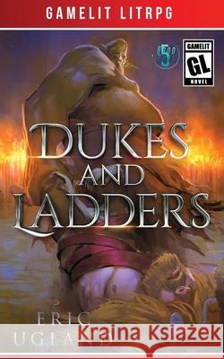 Dukes and Ladders Eric Ugland 9781945346125 Air Quotes Publishing