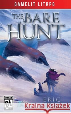 The Bare Hunt Eric Ugland 9781945346149 Air Quotes Publishing