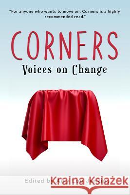 Corners: Voices on Change Amy Lou Jenkins 9781945378034 Jack Walker Press