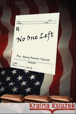 No One Left Mary Theriot Little House of Edits                    Proofreading by the Page 9781945393020