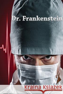 Dr. Frankenstein Mary Theriot, Lynn Howland 9781945393082