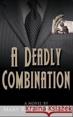 A Deadly Combination: Bianca's Story Mary Reason Theriot Proofreading by Katie 9781945393174