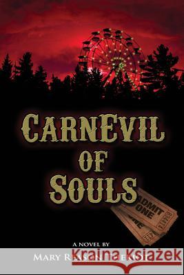 CarnEvil of Souls: Joshua's Story Theriot, Mary Reason 9781945393228