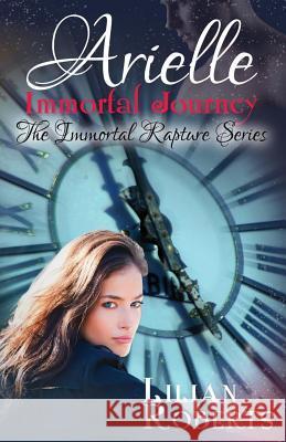 Arielle Immortal Journey Lilian Roberts 9781945415128