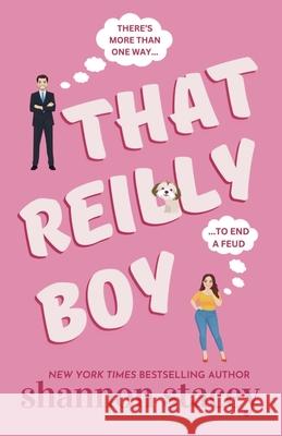 That Reilly Boy Shannon Stacey 9781945426100
