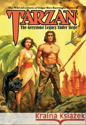 Tarzan: The Greystoke Legacy Under Siege Ralph Laughlin, Ann Johnson (Educate Group UK) 9781945462085