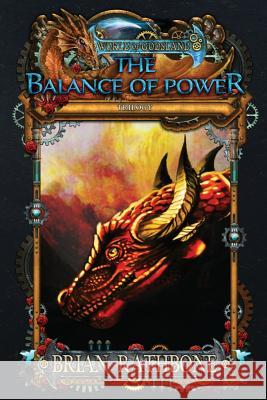 The Balance of Power Brian Rathbone 9781945465079 White Wolf Press, LLC