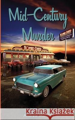 Mid-Century Murder Johm M Floyd, Albert Tucher, Kaye George 9781945467257