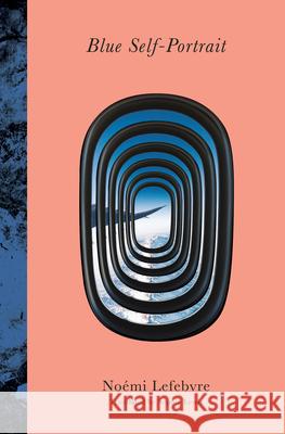 Blue Self-Portrait  9781945492105 Transit Books