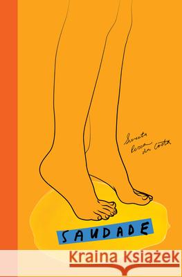 Saudade  9781945492280 Transit Books