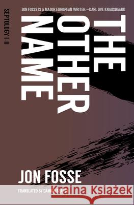 The Other Name: Septology I-II  9781945492402 Transit Books