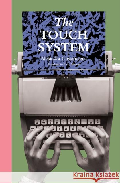 The Touch System  9781945492501 Transit Books