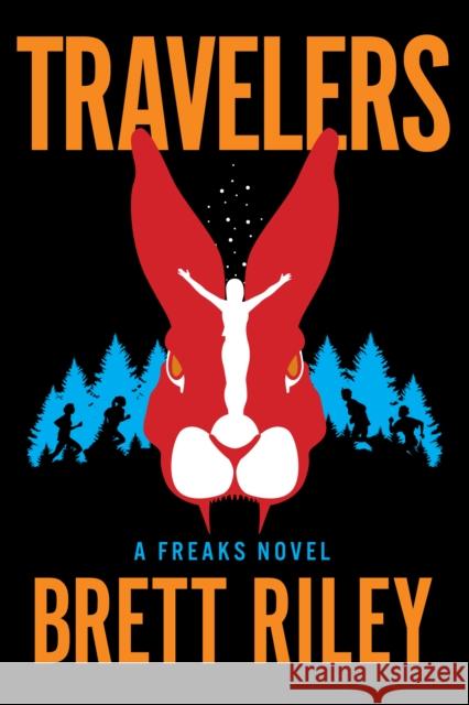 Travelers: A Freaks Novel  9781945501470 Imbrifex Books