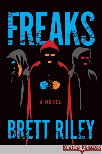 Freaks  9781945501937 Imbrifex Books