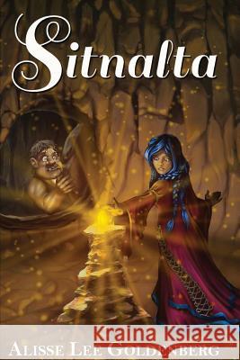 Sitnalta: Sitnalta Series Book 1 Alisse Lee Goldenberg 9781945502071