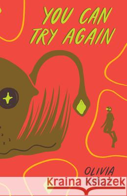 You Can Try Again Olivia Walch 9781945509285 Silver Sprocket