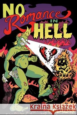 No Romance in Hell Hyena Hell 9781945509476 Silver Sprocket