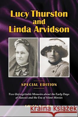 Lucy Thurston and Linda Arvidson Gary Brin Lucy G Thurston Linda Arvidson 9781945510106 Standish Press