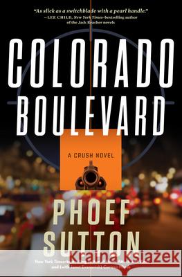 Colorado Boulevard: A Crush Mystery  9781945551154 Prospect Park Books