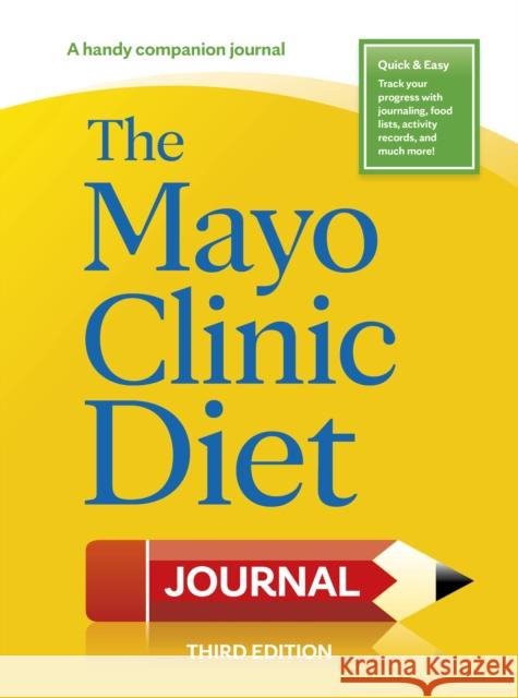 The Mayo Clinic Diet Journal, 3rd Edition Hensrud, Donald D. 9781945564529 Mayo Clinic Press