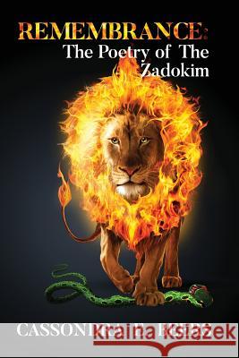 Remembrance: The Poetry of the Zadokim Cassondra E. Beers Holt Holt Alexandra Fomicheva 9781945566035