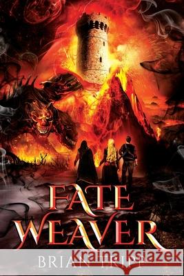 Fate Weaver Brian Tripp 9781945567261
