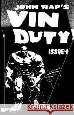 Vin Duty: Issue 4 John Rap 9781945582196 Annadale Comics