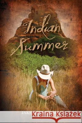 Indian Summer Jake Koenekamp 9781945619014