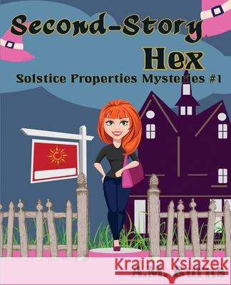 Second-Story Hex A. M. Burns Robert Brownson 9781945632723