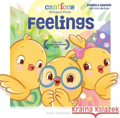 Feelings: Bilingual Firsts Jaramillo, Susie 9781945635359 Encantos