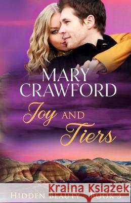 Joy and Tiers Mary Crawford 9781945637414 Diversity Ink