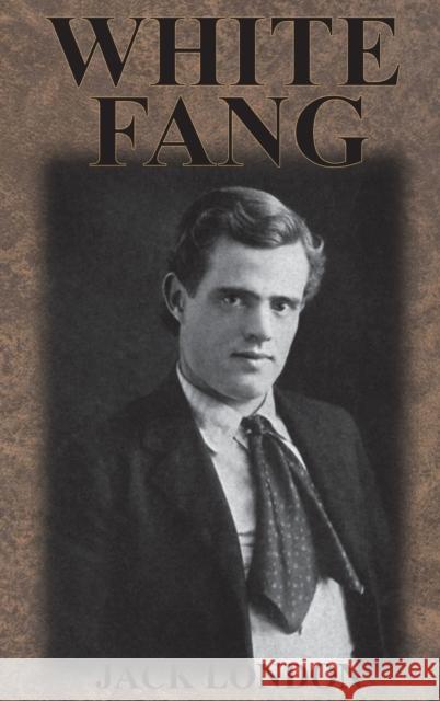 White Fang Jack London 9781945644863