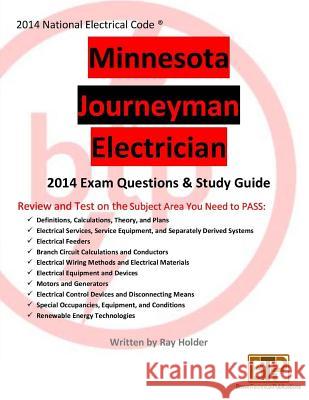 Minnesota 2014 Journeyman Electrician Study Guide Ray Holder 9781945660085